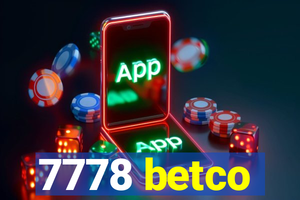 7778 betco