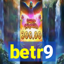 betr9