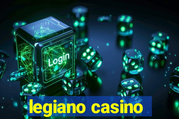 legiano casino