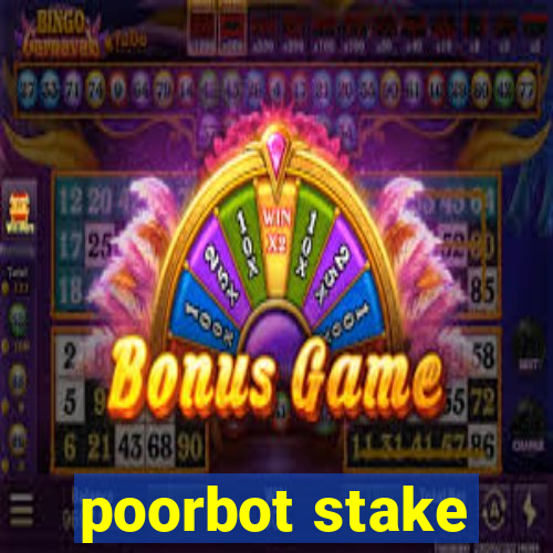 poorbot stake