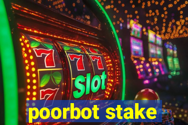 poorbot stake