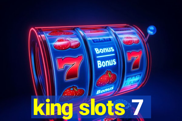 king slots 7