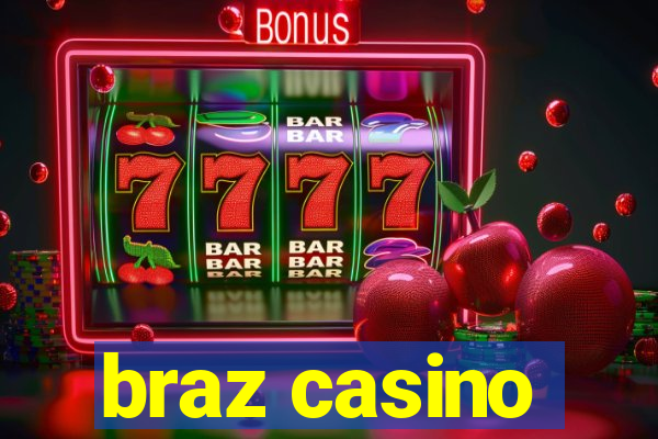 braz casino