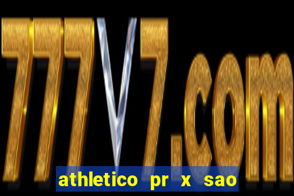 athletico pr x sao paulo palpite