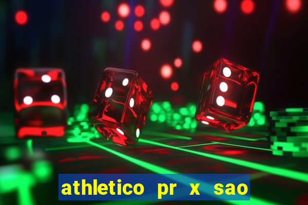 athletico pr x sao paulo palpite