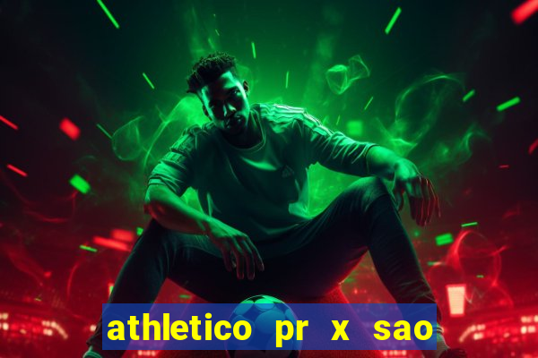 athletico pr x sao paulo palpite