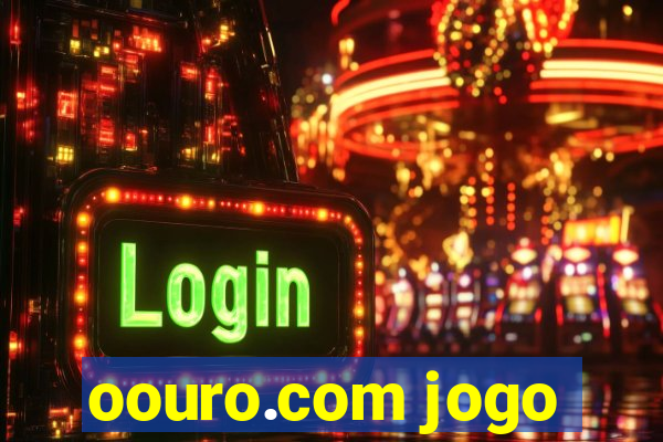 oouro.com jogo