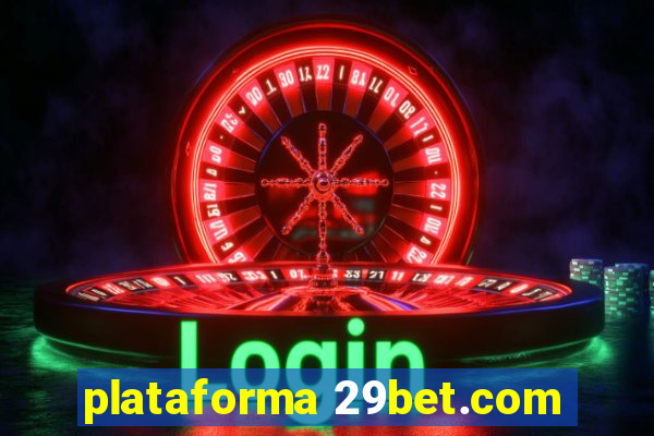 plataforma 29bet.com