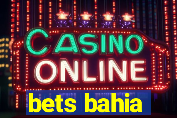 bets bahia