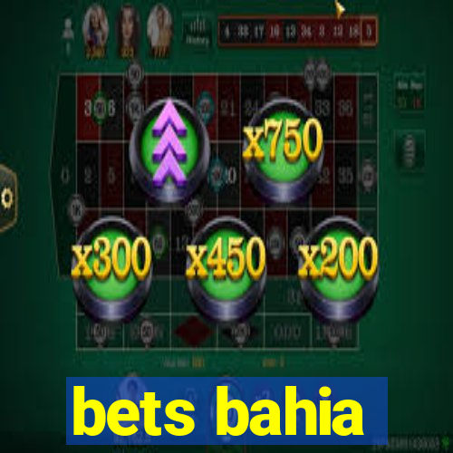 bets bahia