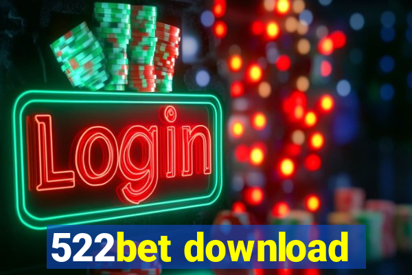 522bet download