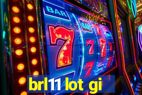 brl11 lot gi