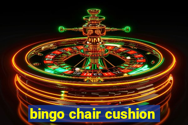 bingo chair cushion