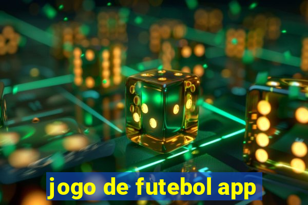 jogo de futebol app