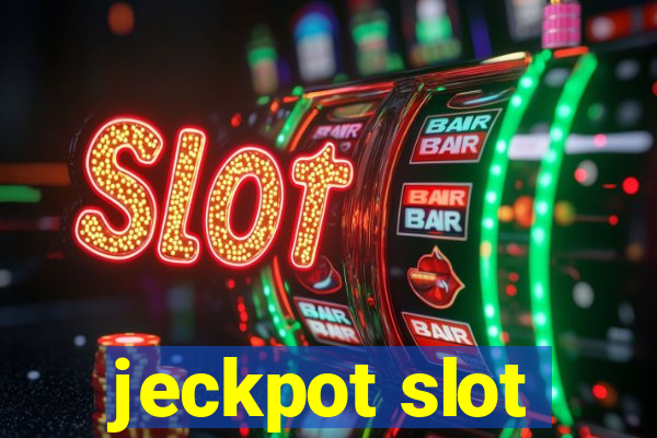 jeckpot slot