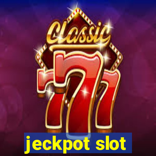 jeckpot slot