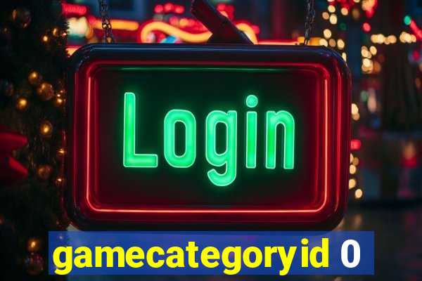 gamecategoryid 0