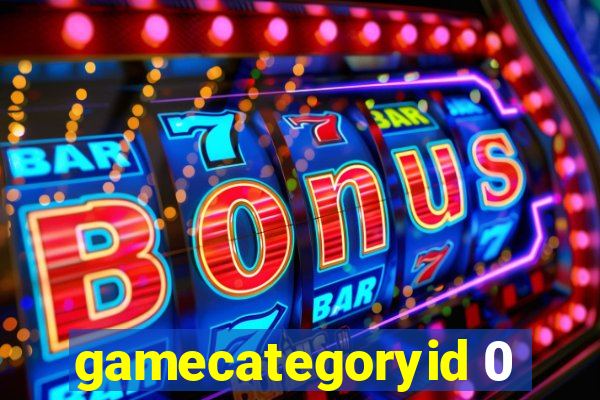 gamecategoryid 0