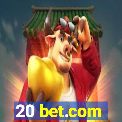 20 bet.com