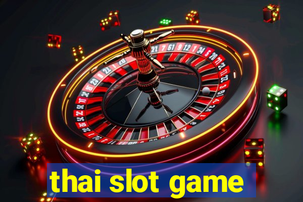 thai slot game