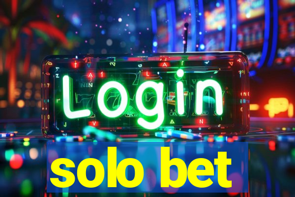 solo bet