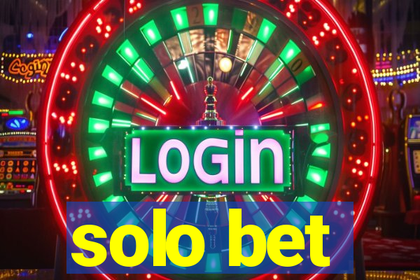 solo bet