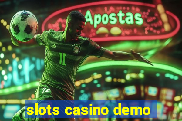 slots casino demo