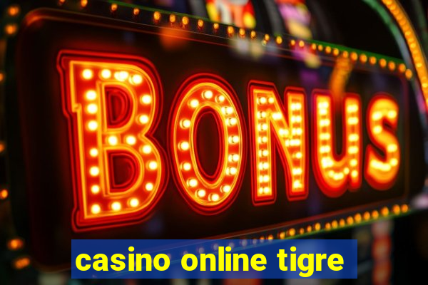 casino online tigre