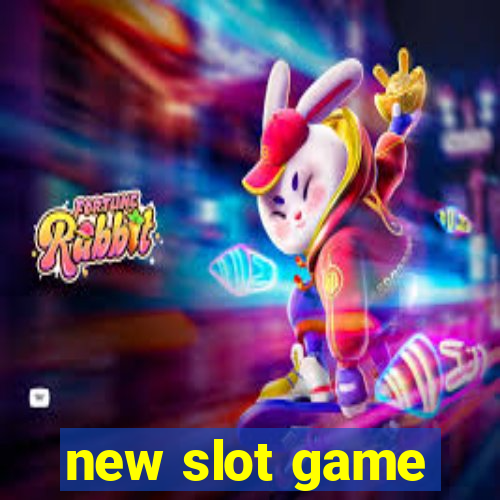 new slot game