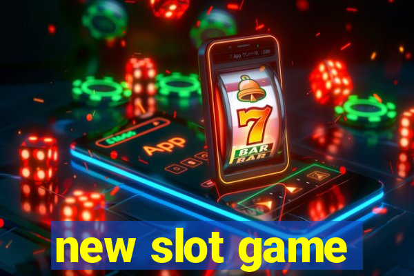 new slot game