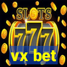 vx bet