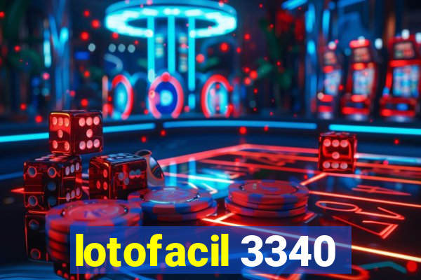 lotofacil 3340