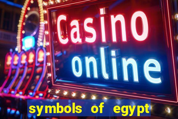 symbols of egypt slot demo