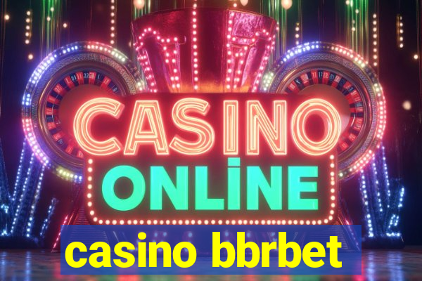 casino bbrbet