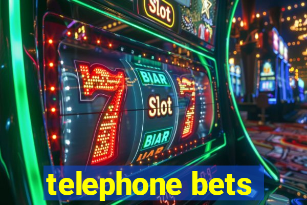 telephone bets