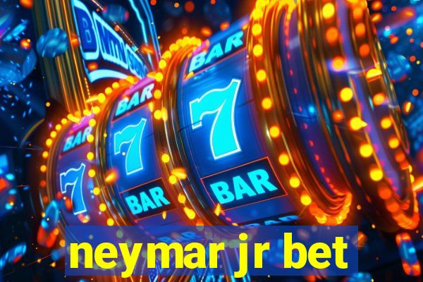 neymar jr bet