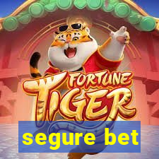 segure bet