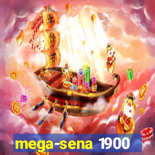 mega-sena 1900