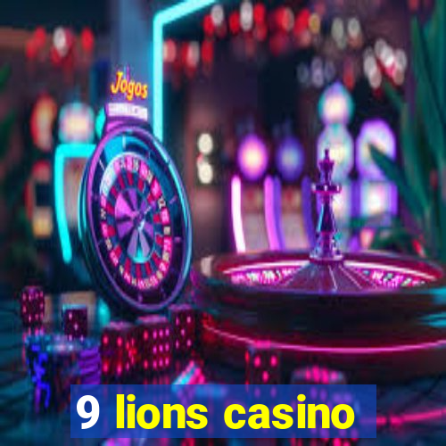 9 lions casino