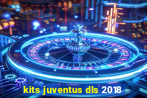 kits juventus dls 2018