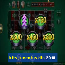 kits juventus dls 2018