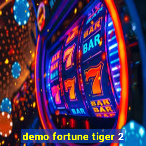 demo fortune tiger 2