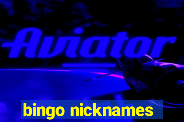 bingo nicknames