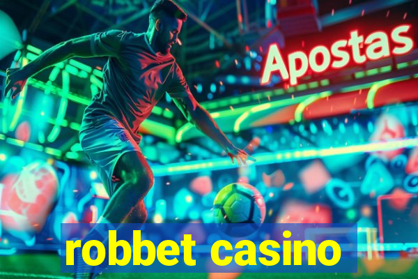 robbet casino