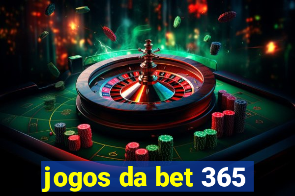 jogos da bet 365