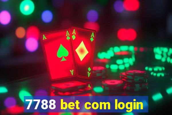 7788 bet com login