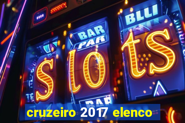 cruzeiro 2017 elenco