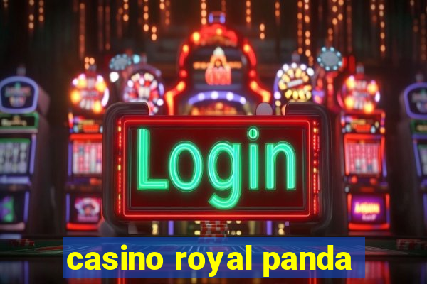 casino royal panda