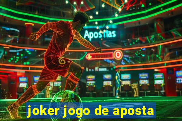 joker jogo de aposta