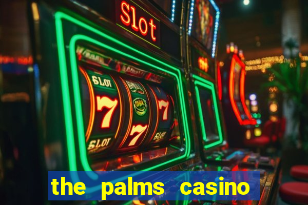 the palms casino hotel las vegas